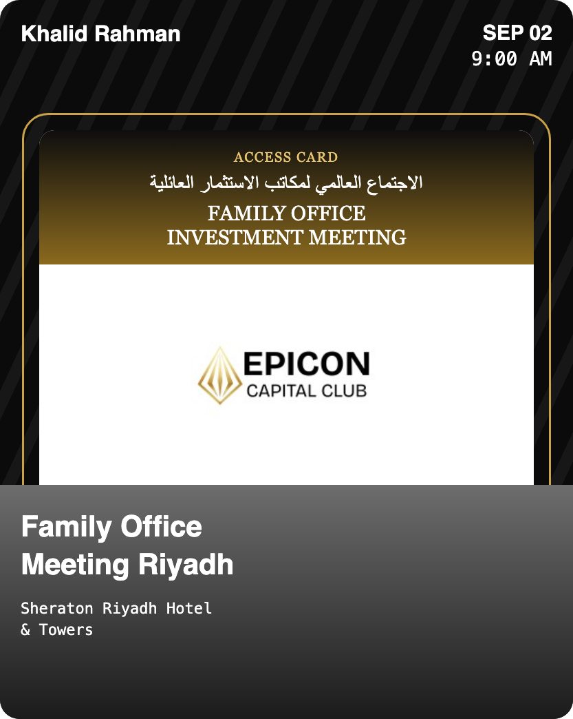 EPICON Capital Club event access card in Apple Wallet for the Family Office Investment Meeting in Riyadh, showing attendee name, date, time and venue